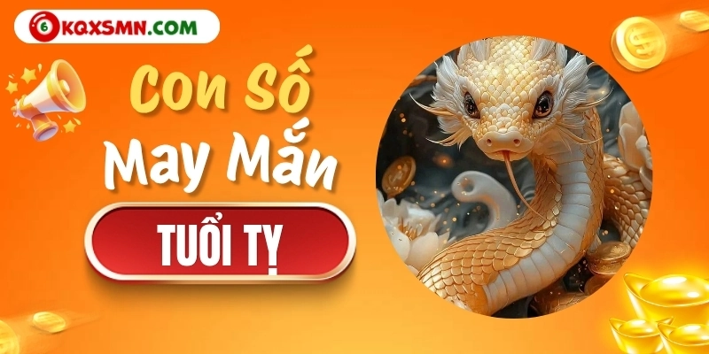 Con số may mắn tuổi Tỵ ngày 18/10/2026