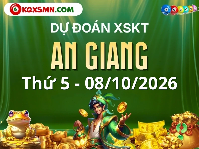 Dự đoán Soi cầu Xổ số An Giang 8/10/2026 (Thứ 5 - 08/10)