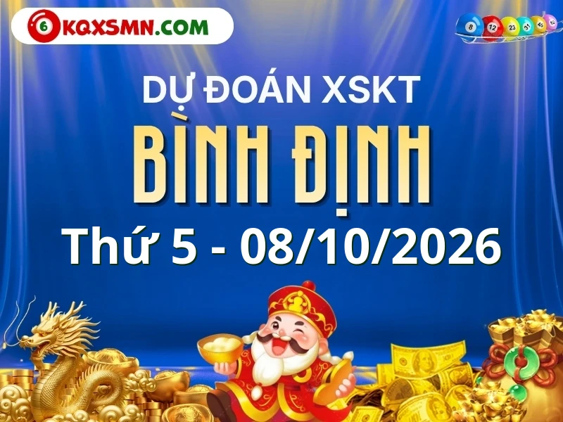 Dự đoán Soi cầu Xổ số Bình Định 8/10/2026 (Thứ 5 - 08/10)