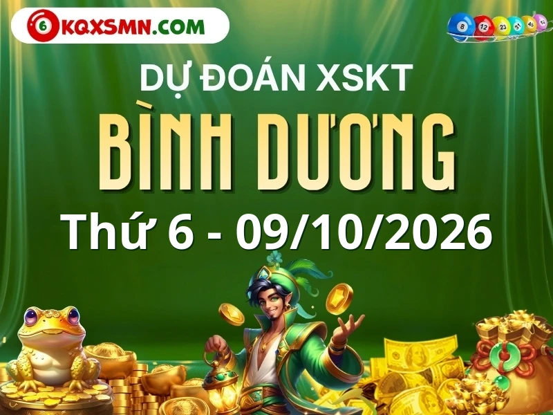 Dự đoán Soi cầu Xổ số Bình Dương 9/10/2026 (Thứ 6 - 09/10)