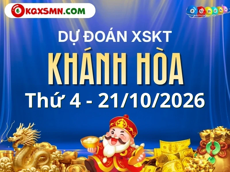 Dự đoán Soi cầu Xổ số Khánh Hòa 21/10/2026 (Thứ 4 - 21/10)