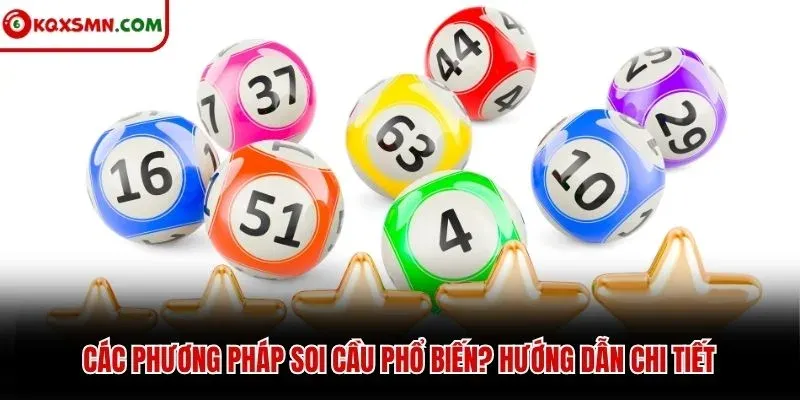 Các phương pháp soi cầu phổ biến? Hướng dẫn chi tiết
