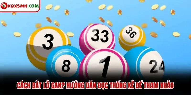 Cách bắt lô gan? Hướng dẫn đọc thống kê để tham khảo