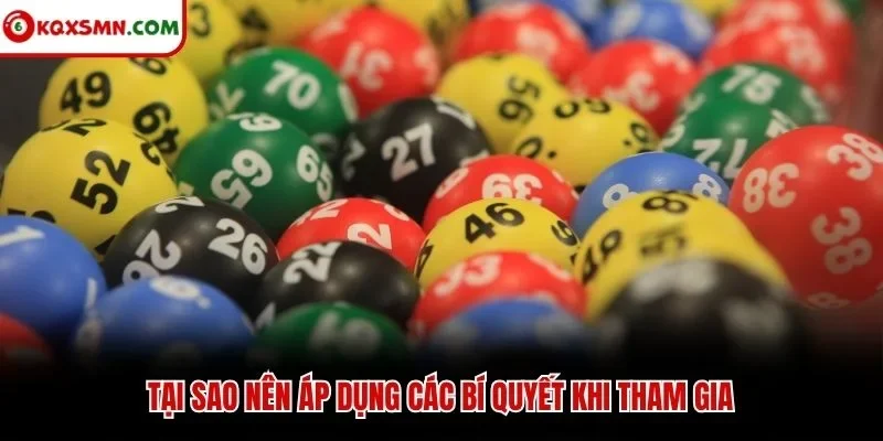 Tại sao nên áp dụng các bí quyết khi tham gia