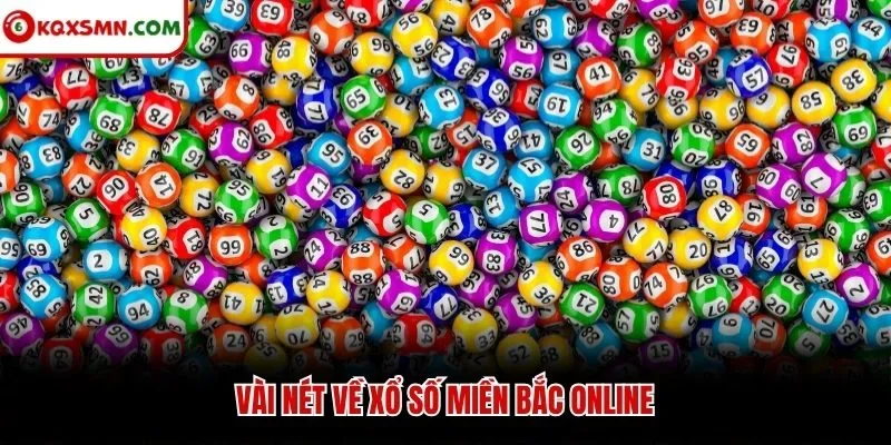 Vài nét về xổ số miền Bắc online