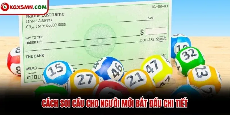Cách soi cầu cho người mới bắt đầu chi tiết