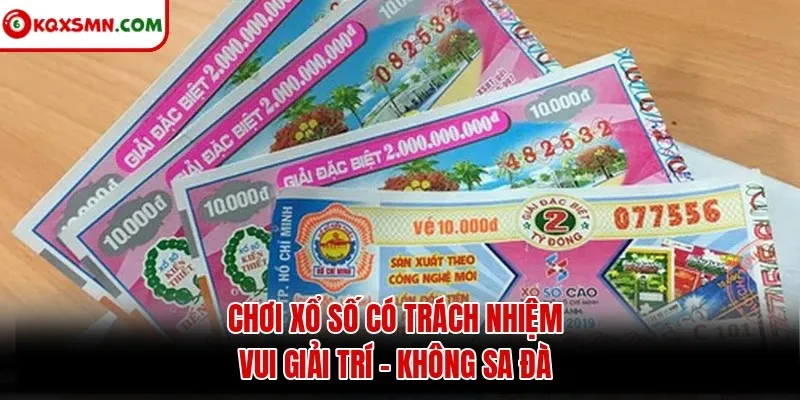 Chơi xổ số có trách nhiệm: vui giải trí, không sa đà