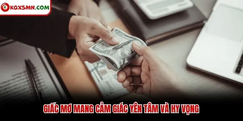 Giấc mơ mang cảm giác yên tâm và hy vọng