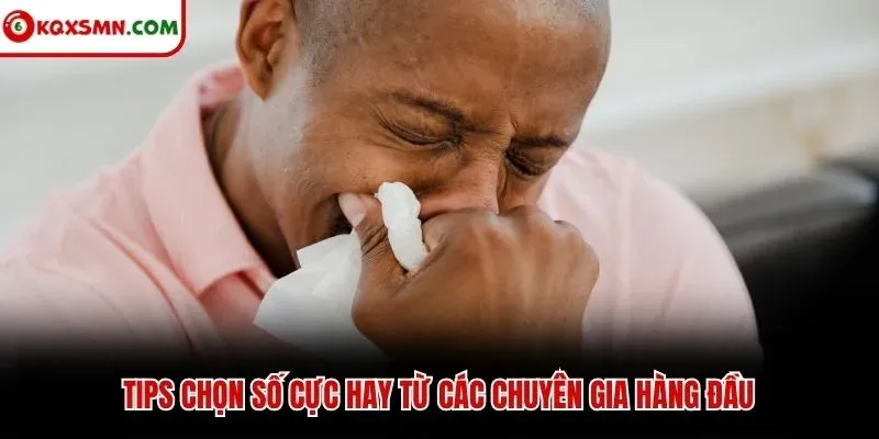 Tips chọn số cực hay từ các chuyên gia hàng đầu