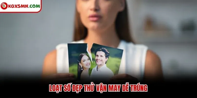 Loạt số đẹp thử vận may dễ trúng